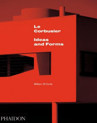 Книга Le Corbusier William J. R. Curtis