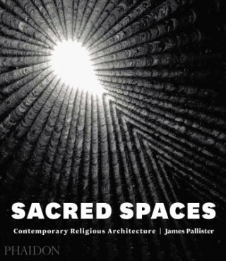 Kniha Sacred Spaces James Pallister