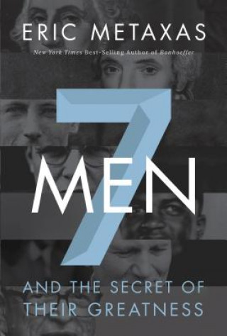 Knjiga Seven Men Eric Metaxas