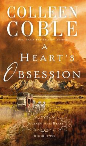 Könyv Heart's Obsession Colleen Coble