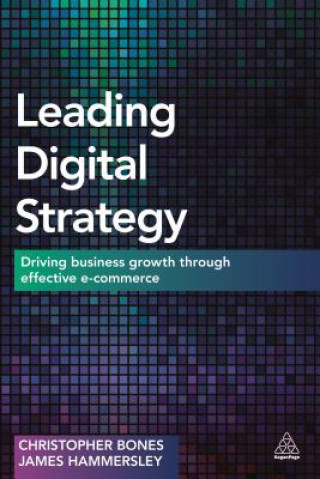 Kniha Leading Digital Strategy Christopher Bones