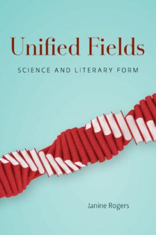 Boek Unified Fields Janine Rogers