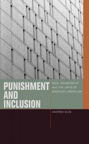 Kniha Punishment and Inclusion Andrew Dilts