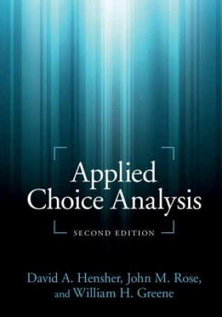 Knjiga Applied Choice Analysis David A. Hensher