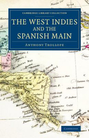 Könyv West Indies and the Spanish Main Anthony Trollope