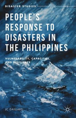 Könyv People's Response to Disasters in the Philippines JC Gaillard