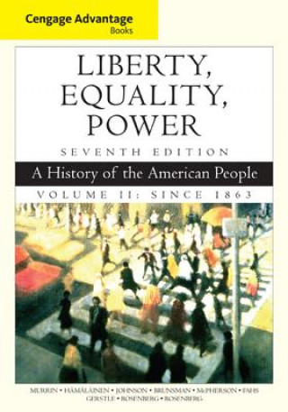 Könyv Cengage Advantage Books: Liberty, Equality, Power John M Murrin