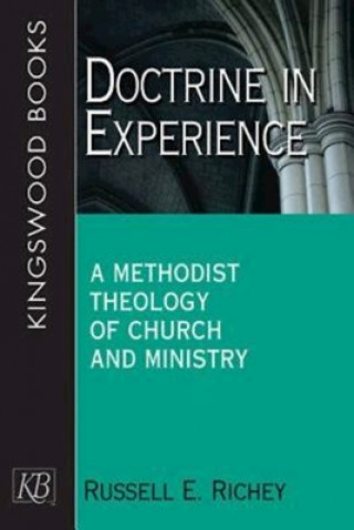 Kniha Doctrine in Experience Russell E. Richey