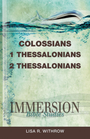 Carte Colossians, 1, 2 Thessalonians Lisa R. Withrow
