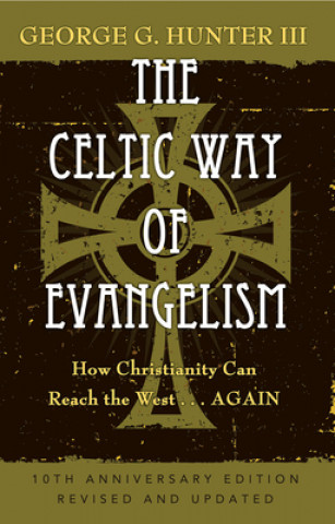 Carte Celtic Way of Evangelism Louis Stuhlman
