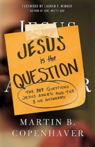 Buch Jesus Is the Question Martin B Copenhaver