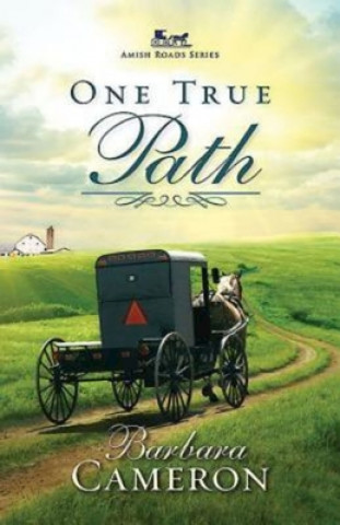 Kniha One True Path Barbara Cameron
