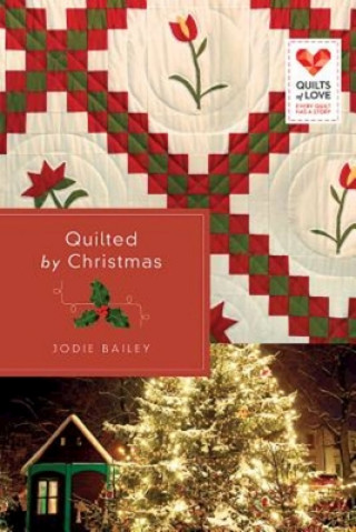 Kniha Quilted by Christmas Jodie Bailey