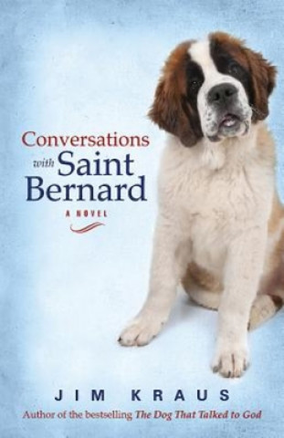 Książka Conversations with Saint Bernard Jim Kraus