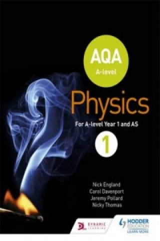 Book AQA A Level Physics Student Book 1 Nick England