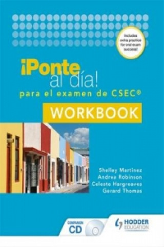 Kniha Ponte al Dia para el examen de CSEC workbook Shelley Martinez