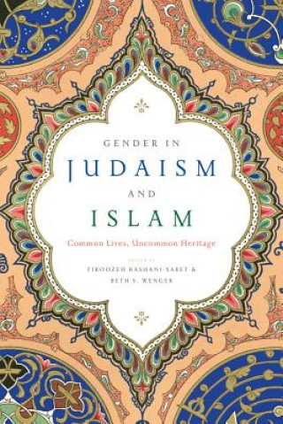 Carte Gender in Judaism and Islam Firoozeh Kashani-Sabet