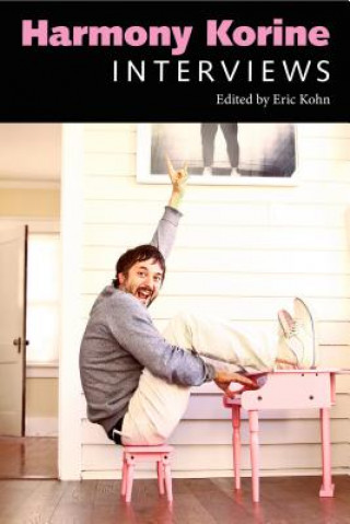 Kniha Harmony Korine Interviews Eric Kohn