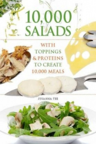 Kniha 10,000 Salads Susanna Tee