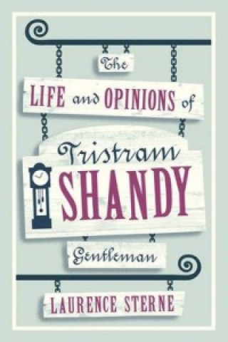 Carte Life and Opinions of Tristram Shandy, Gentleman Laurence Sterne