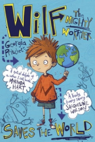 Livre Wilf the Mighty Worrier Saves the World Georgia Pritchett