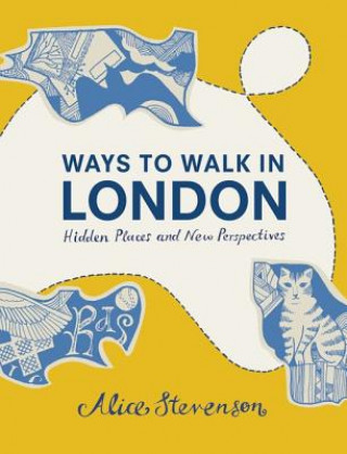 Βιβλίο Ways to Walk in London Alice Stevenson