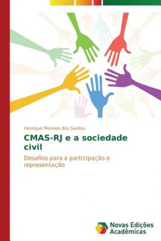 Kniha CMAS-RJ e a sociedade civil Henrique Mendes dos Santos