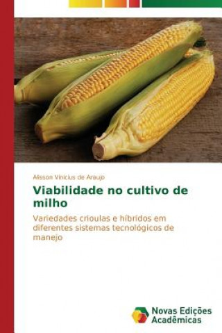 Könyv Viabilidade no cultivo de milho Alisson Vinicius de Araujo
