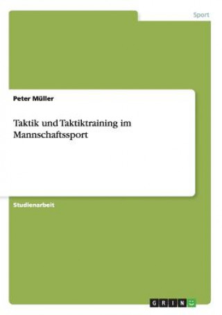 Buch Taktik und Taktiktraining im Mannschaftssport Péter Müller