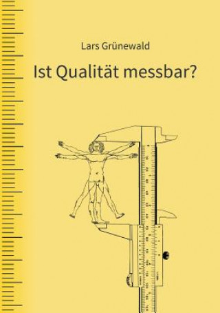 Carte Ist Qualitat messbar? Lars Grünewald