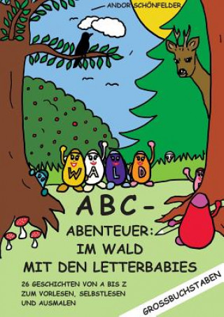 Kniha ABC- Abenteuer Andor Schönfelder
