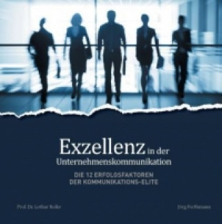 Βιβλίο Exzellenz in der Unternehmenskommunikation Jörg Forthmann