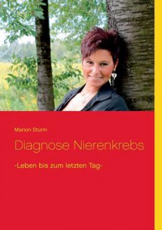 Kniha Diagnose Nierenkrebs Marion Sturm