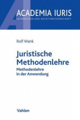 Carte Juristische Methodenlehre Rolf Wank