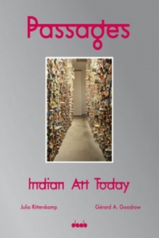 Книга Passages: Indian Art Today Gerard A. Goodrow