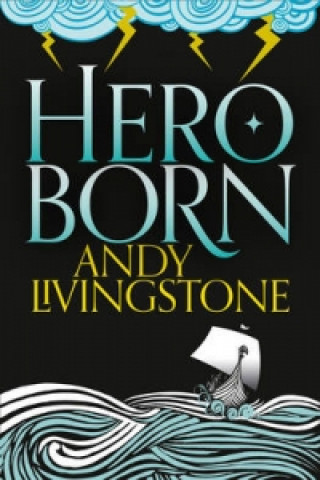 Knjiga Hero Born Andrew Livingstone
