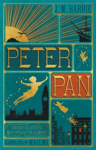 Книга Peter Pan (MinaLima Edition) (lllustrated with Interactive Elements) James M. Barrie