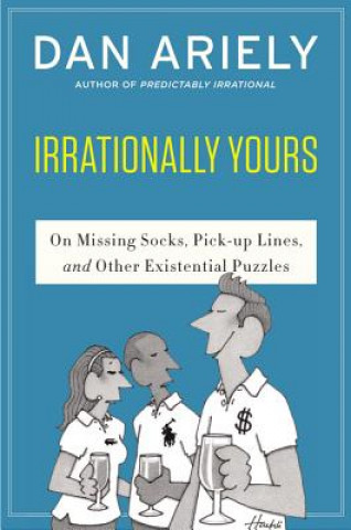 Kniha Irrationally Yours Dan Ariely