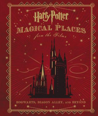 Kniha Harry Potter: Magical Places from the Films Jody Revensen