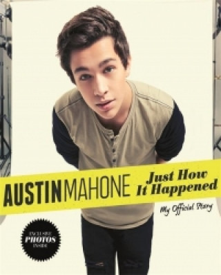 Libro Just How It Happened Austin Mahone