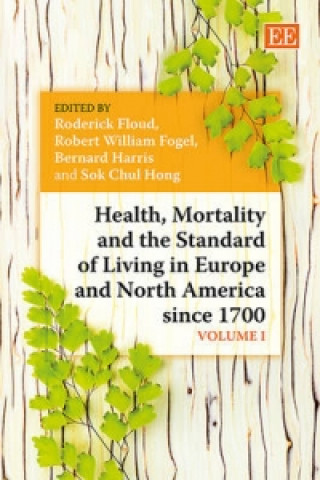 Buch Health, Mortality and the Standard of Living in Europe and North America since 1700 