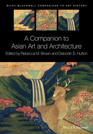 Książka Companion to Asian Art and Architecture Rebecca M Brown