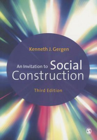 Kniha Invitation to Social Construction Kenneth J. Gergen