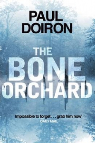 Книга Bone Orchard Paul Doiron