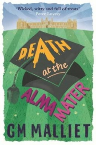Book Death at the Alma Mater G. M. Malliet