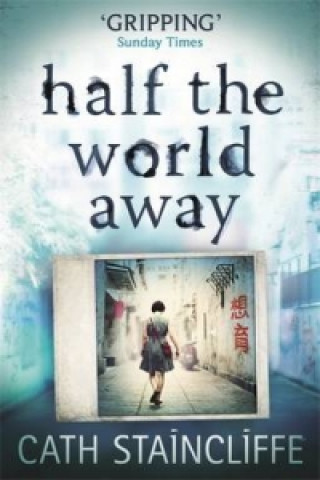 Carte Half the World Away Cath Staincliffe