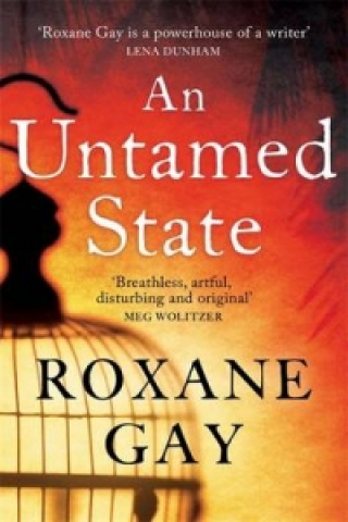 Kniha Untamed State Roxane Gay