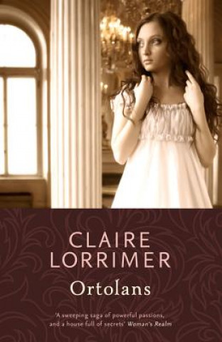 Kniha Ortolans Claire Lorrimer