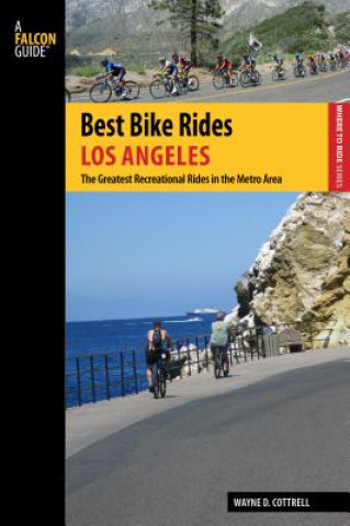 Książka Best Bike Rides Los Angeles Wayne D. Cottrell