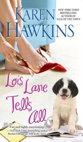 Carte Lois Lane Tells All Karen Hawkins